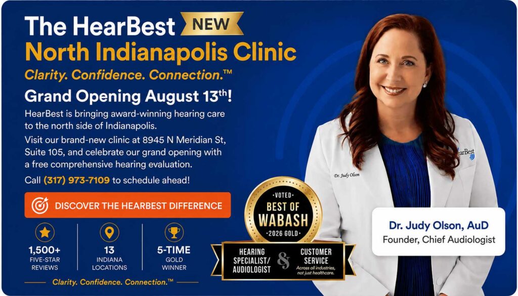 HearBest North Indianapolis Clinic grand opening on August 13, 2026, featuring founder Dr. Judy Olson and free comprehensive hearing evaluations at 8945 N Meridian St., Suite 105.