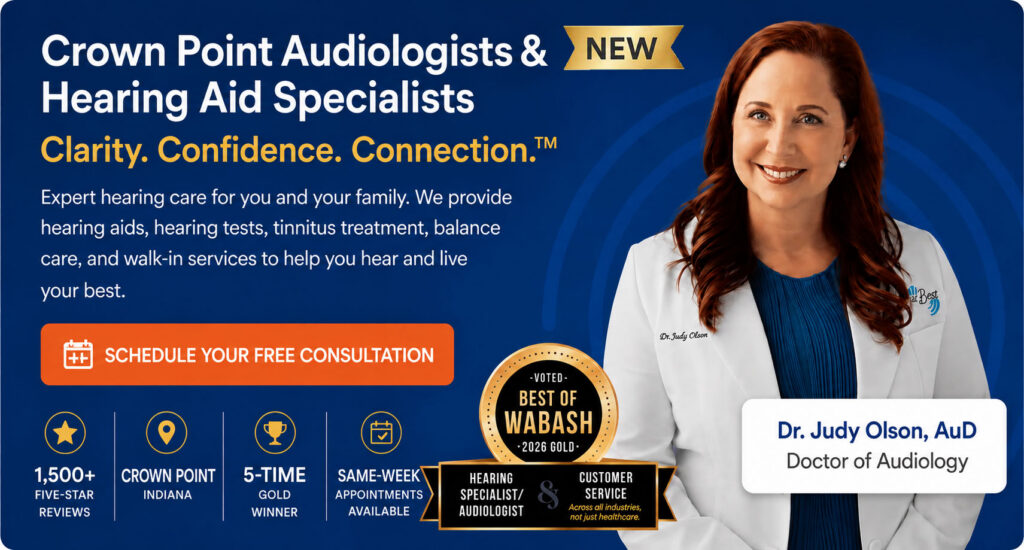 HearBest Crown Point Clinic grand opening on October 20, 2026, featuring founder Dr. Judy Olson and free comprehensive hearing evaluations at 792 N Main St Crown Point, IN 46307.